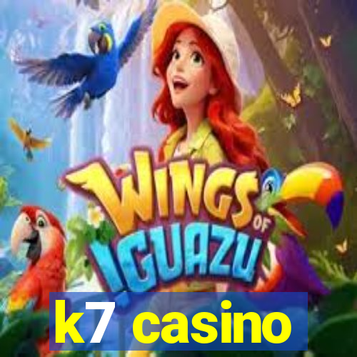 k7 casino